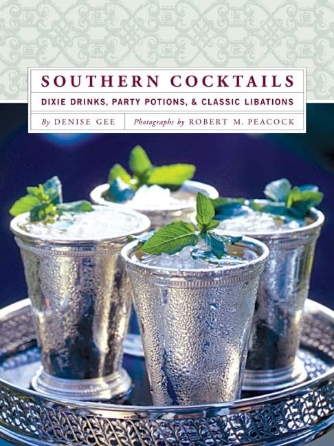 A Chronicle Books book cover titled &quot;Southern Cocktails&quot; featuring an image of four mint julep drinks on a silver tray, perfectly capturing the spirit of cocktail hour.