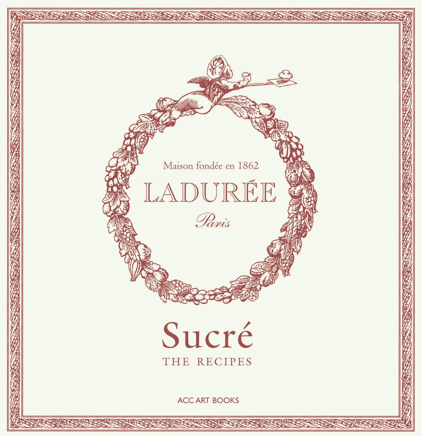 Front cover of the Ladurée book of recipes featuring the Ladurée logo.