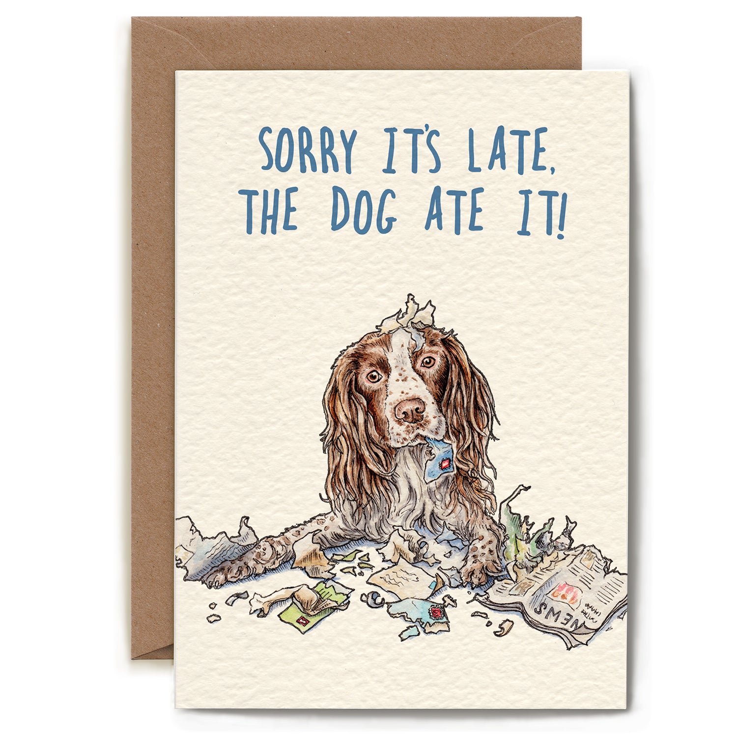 A funny illustration of a spaniel dog surrounded by ripped up mail, with the caption "Sorry it&
