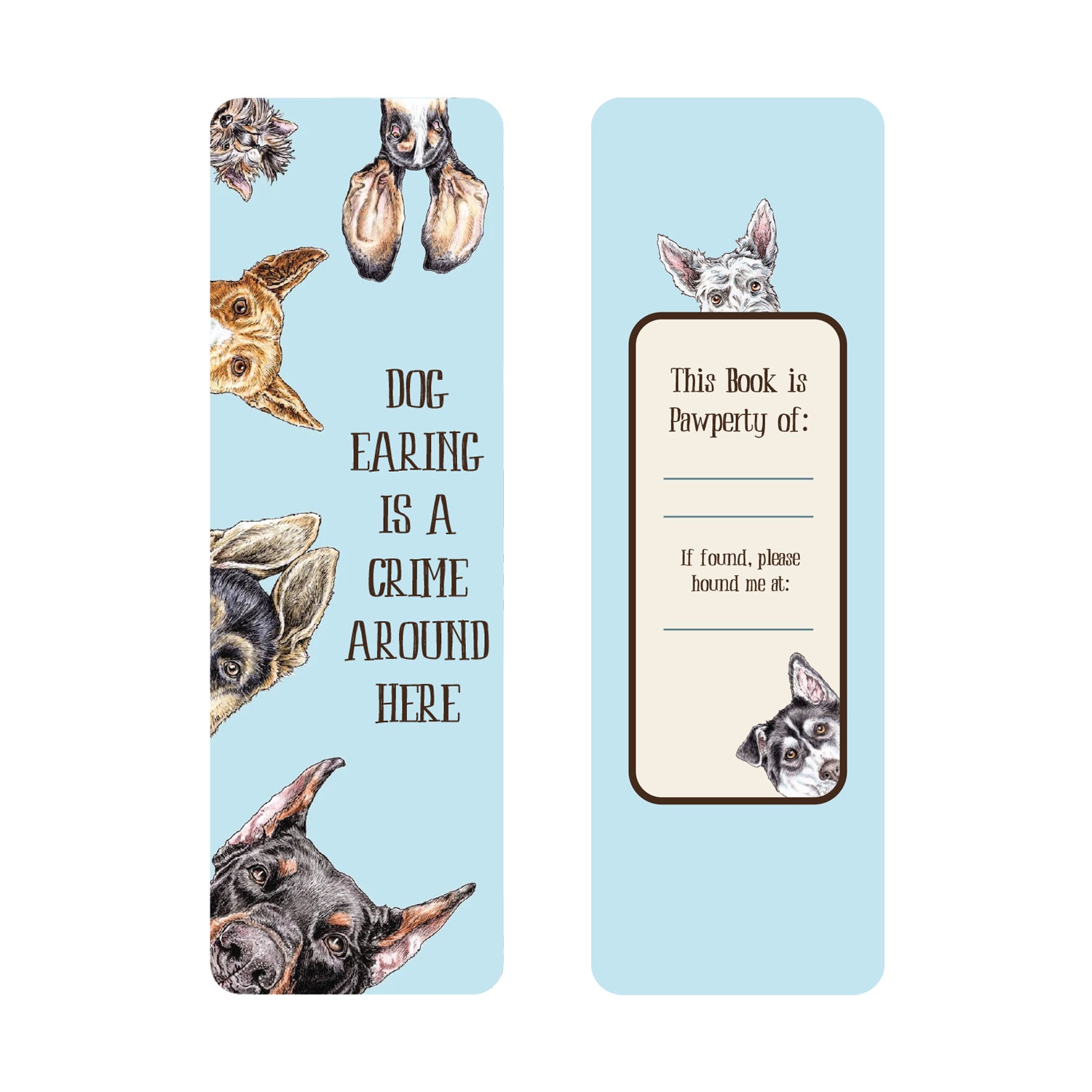 A Dog Tales Bookmark featuring Bewilderbeest artwork with dog ears and pun "Dog earing is a crime around here," on the front and the back offering space for ownership details beside playful dog illustrations.
