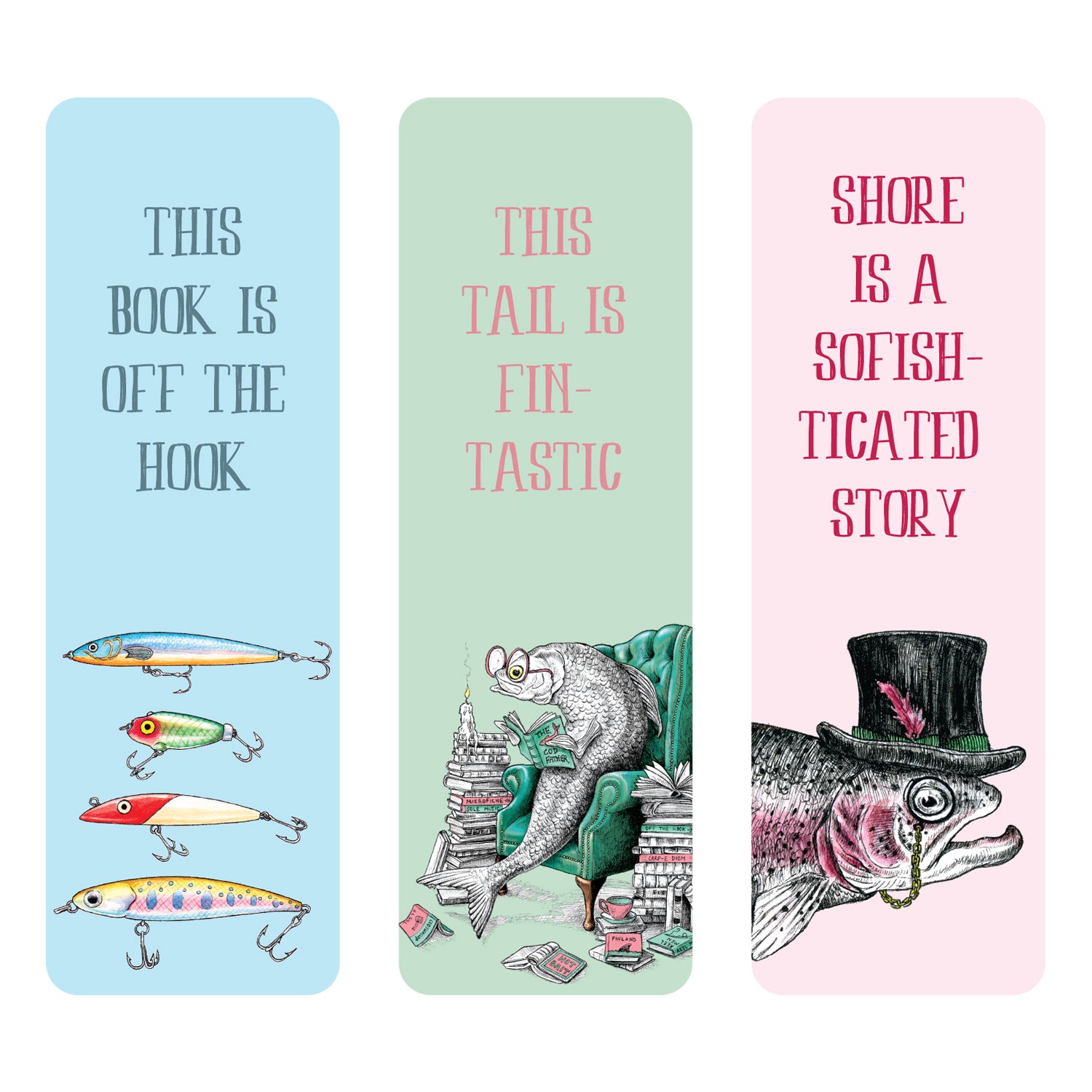 Three Bewilderbeest artwork bookmarks: One features fishing lures with the pun, "This book is off the hook," another showcases a fish reading a book with "This tail is fin-tastic," and a third displays a fish in a top hat declaring, "Shore is a sofish-ticated story.
