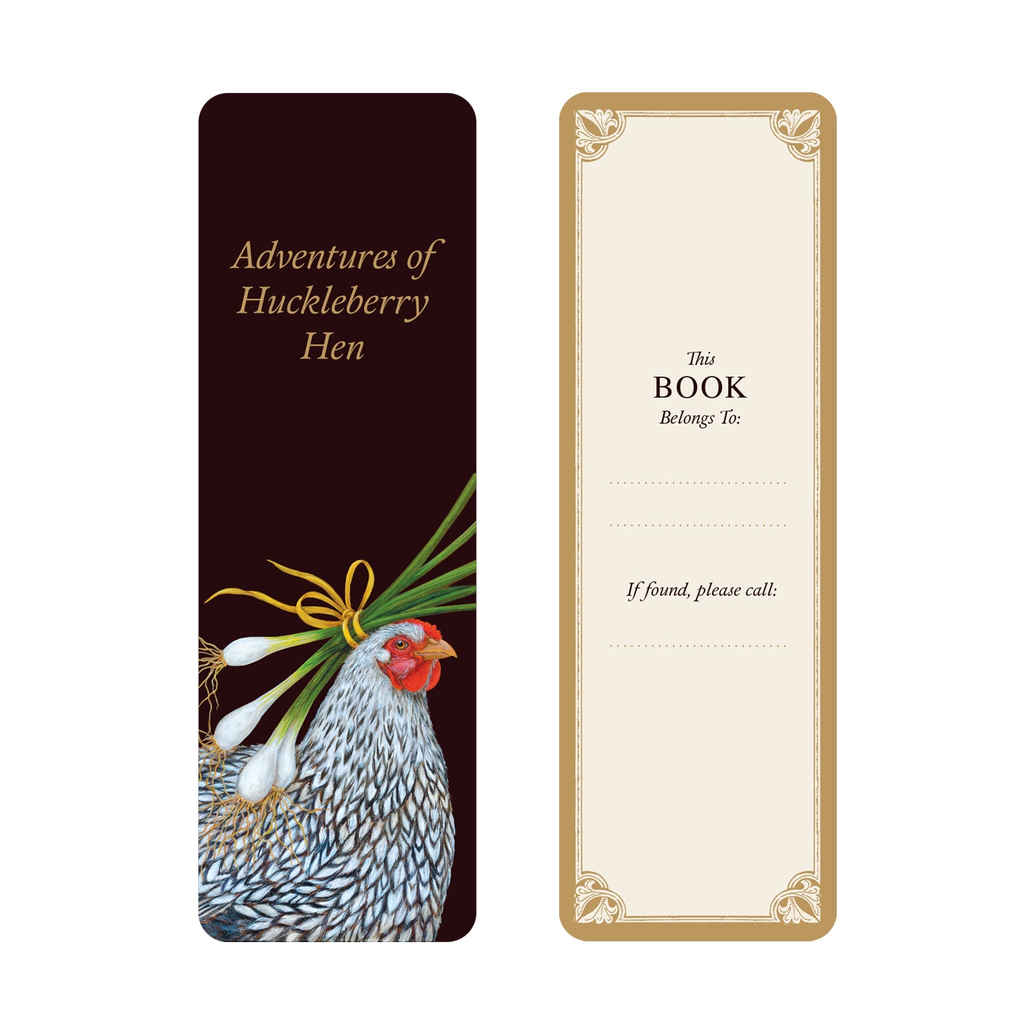 Classic Novels Bookmark featuring artwork by Vicki Sawyer on the front, showcasing a whimsical book title: "Adventures of Huckleberry Hen" with a chicken adorned with green onions. The back features a "This book belongs to:" section with a gold border.