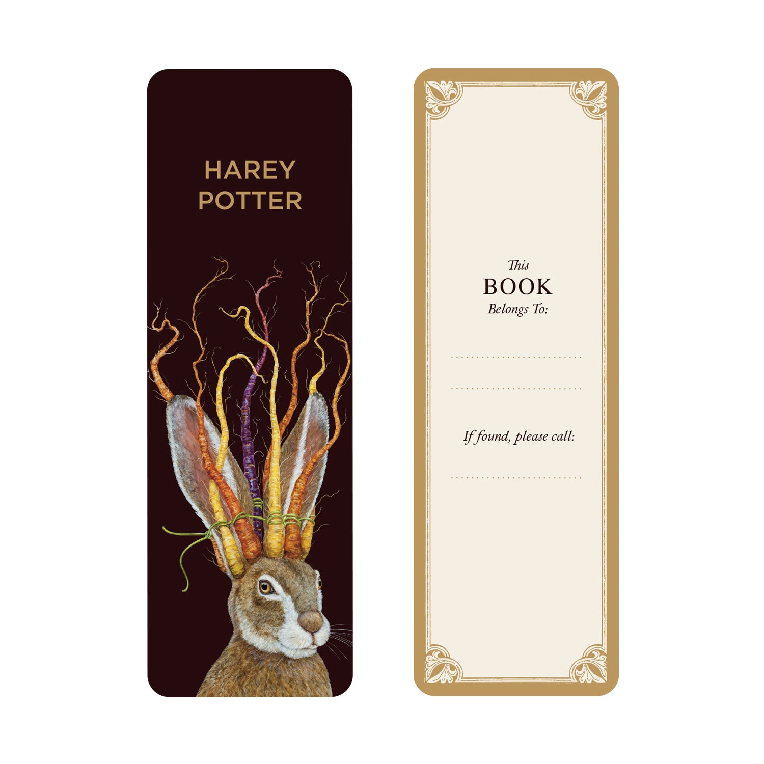 The Potterhead Bookmark featuring artwork by Vicki Sawyer of a hare crowned with carrots named Harey Potter on the front, and "This book belongs to:" on the back with a gold border.