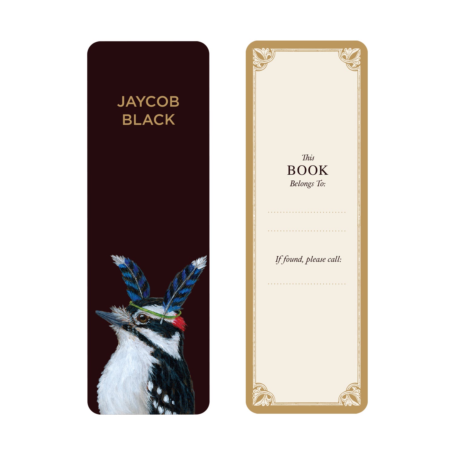 The Fang Fiction Bookmark featuring artwork by Vicki Sawyer of a bird crowned with feathers named Jaycob Black on the front and "This book belongs to:" on the back with a gold border.