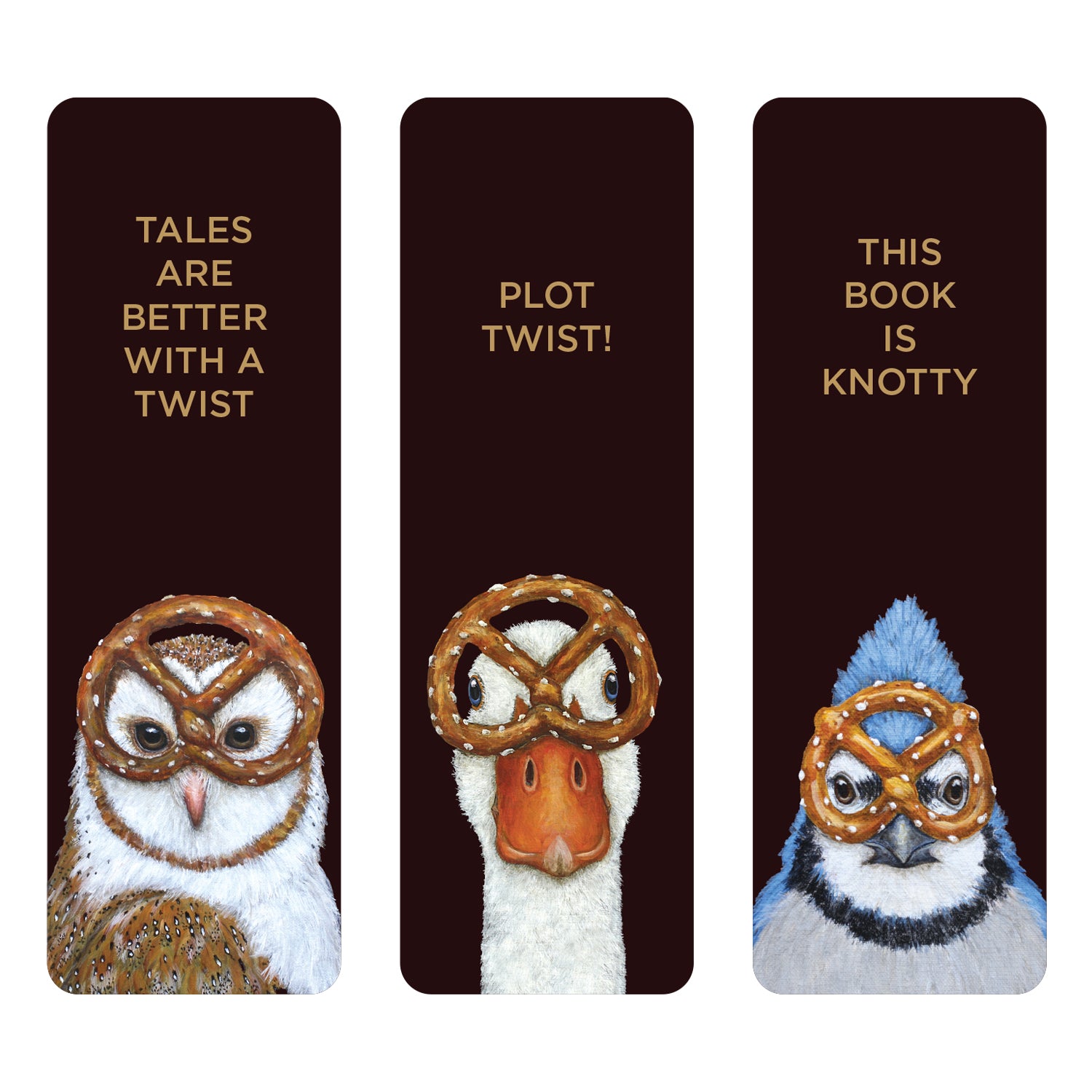 Plot Twist Bookmarks Set of 3 featuring artwork by Vicki Sawyer of animals with pretzels on their face. The first with "Tales are better with a twist" and an owl, the second "Plot twist!" with a duck, and the last "This book is knotty" with a bird.
Plot Twist Bookmarks Set of 3 featuring artwork by Vicki Sawyer —each animal wears a pretzel as glasses, paired with playful phrases: "Tales are better with a twist," "Plot twist!," and "This book is knotty.