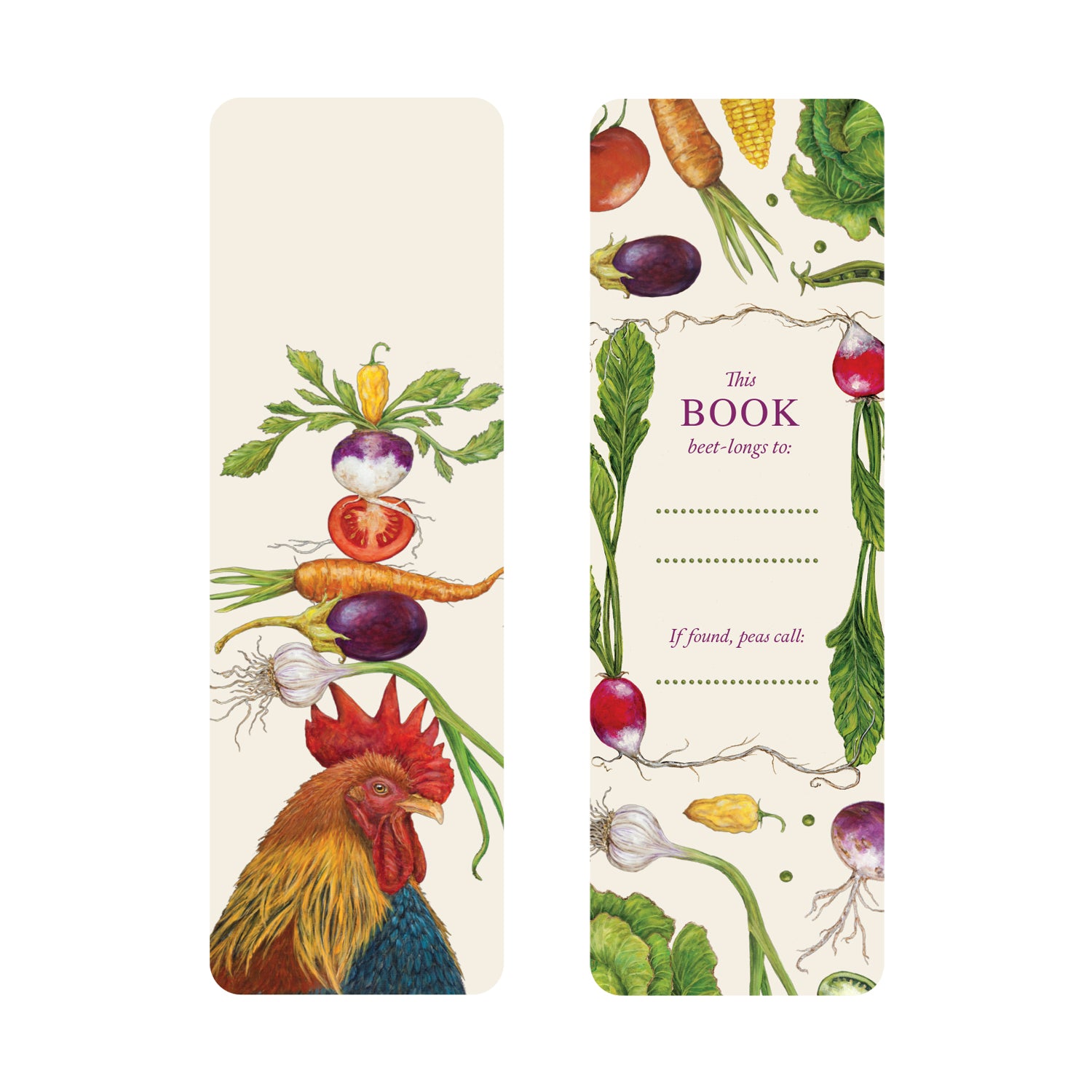 Balanced Diet Bookmark featuring artwork by Vicki Sawyer. The front featuring an illustration of a rooster balancing vegetables on its head. The back features an array of vegetables as a border and "This book beet-longs to:" with space for writing a name and "If found, peas call:".