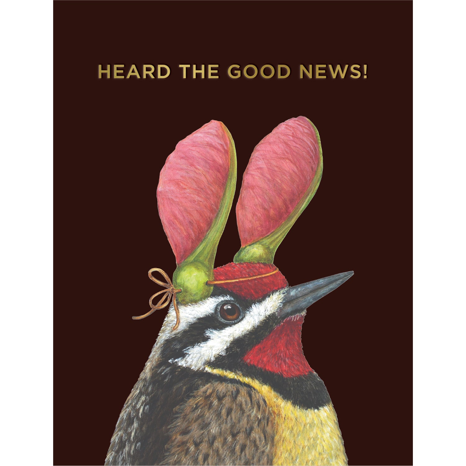 This Good News Sapsucker Card features original artwork by Vicki Sawyer complete with a Sapsucker adorned with seeds on its head like rabbit ears, with text that reads "Heard the good news" in gold foil.