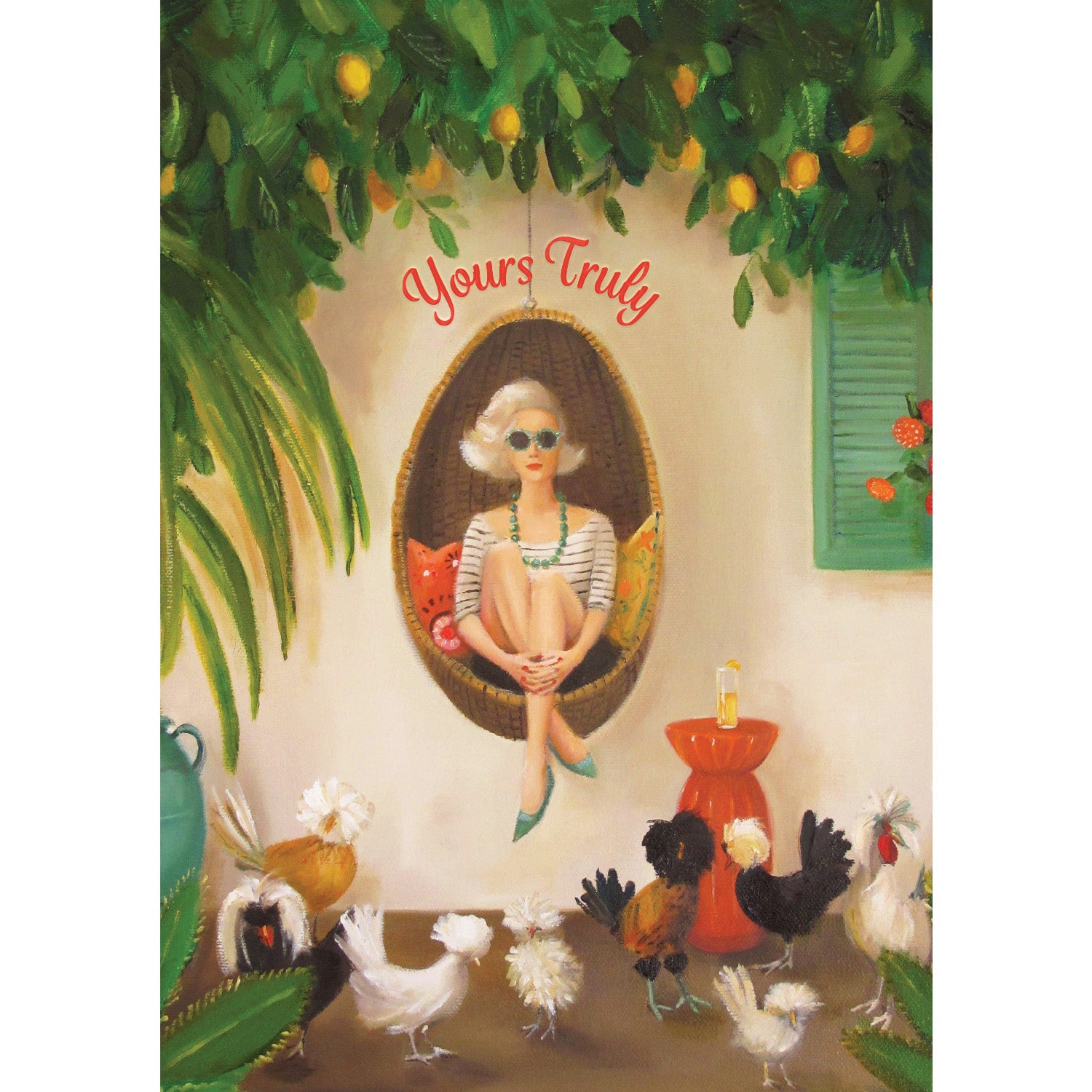 Yours Truly Chicken Card featuring artwork by Janet Hill of a women outside in a hanging chair surrounded by chickens and "Yours Truly" in red.
