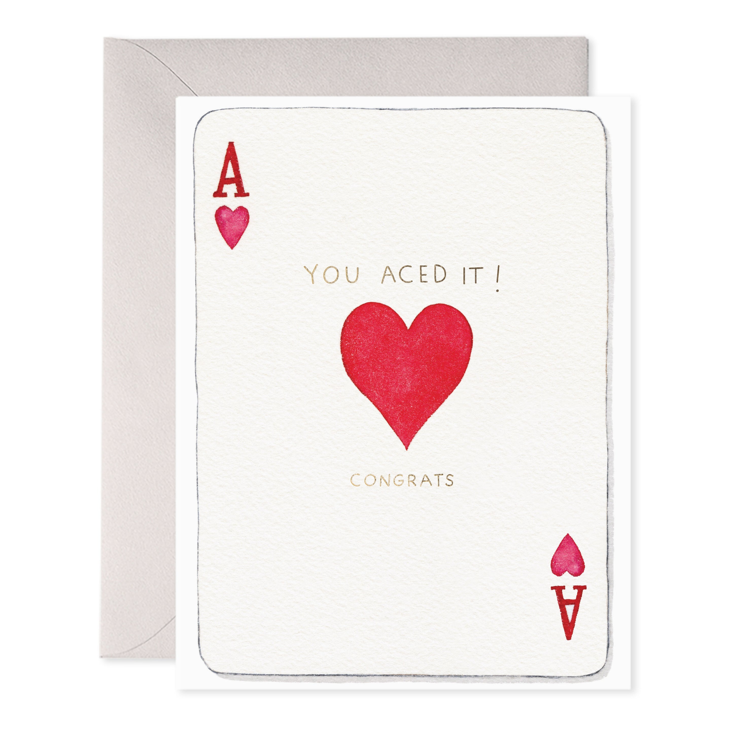 Greeting card with an illustration of an A of Hearts playing card that says "You Aced It! Congrats" on it by E.Frances.