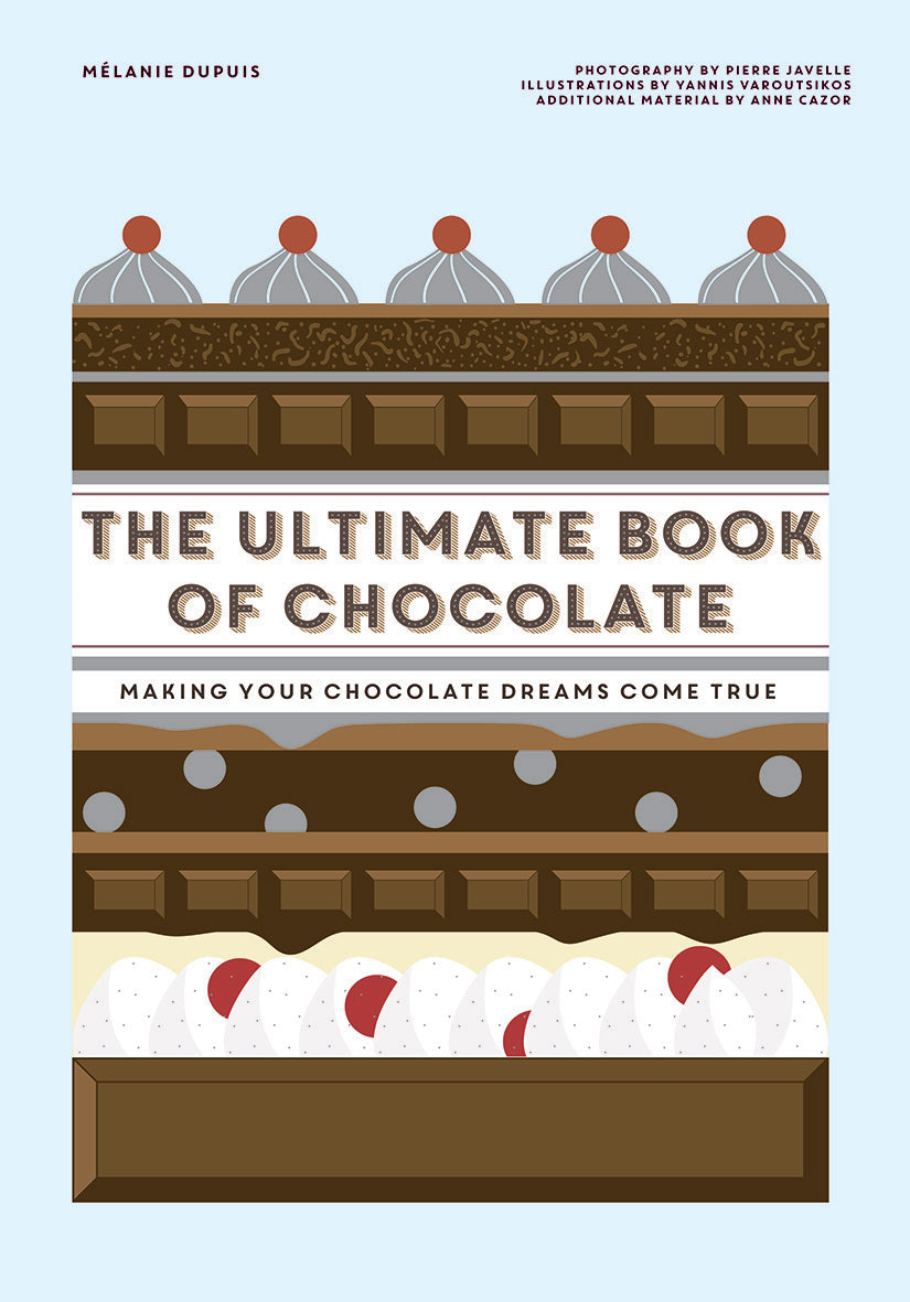 A Chronicle Books book cover titled &quot;The Ultimate Book of Chocolate&quot; featuring an illustration of a chocolate shelf with bars, candies, and a pastry chef tempering chocolate.