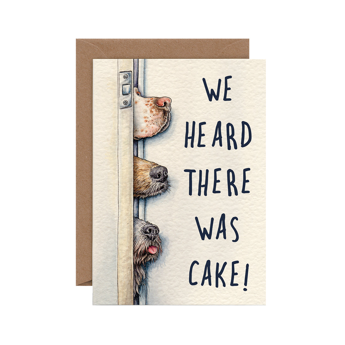 A 5&quot;x7&quot; We Heard There was Cake Card for dog lovers, featuring adorable dogs peeking through the door by Hester &amp; Cook.