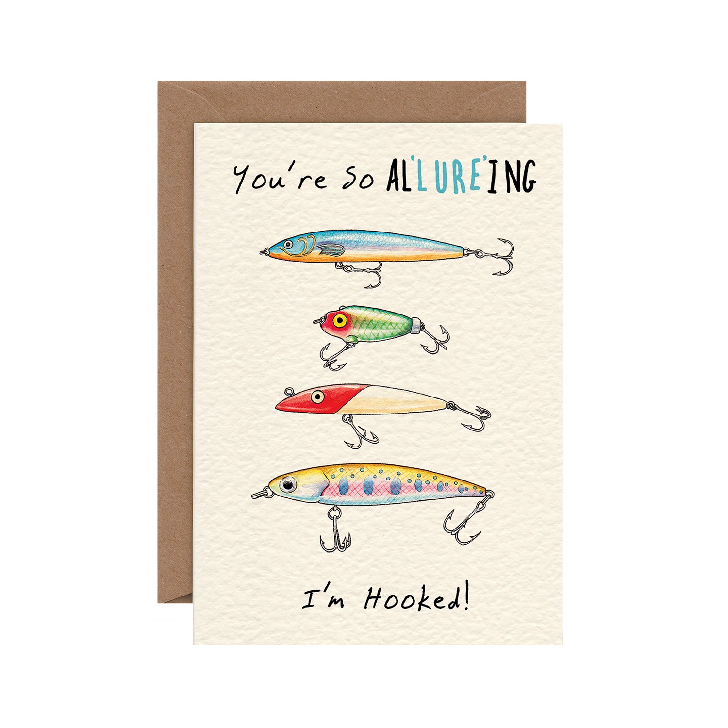 An ink and watercolor illustration of four colorful fishing lures with the caption "You&