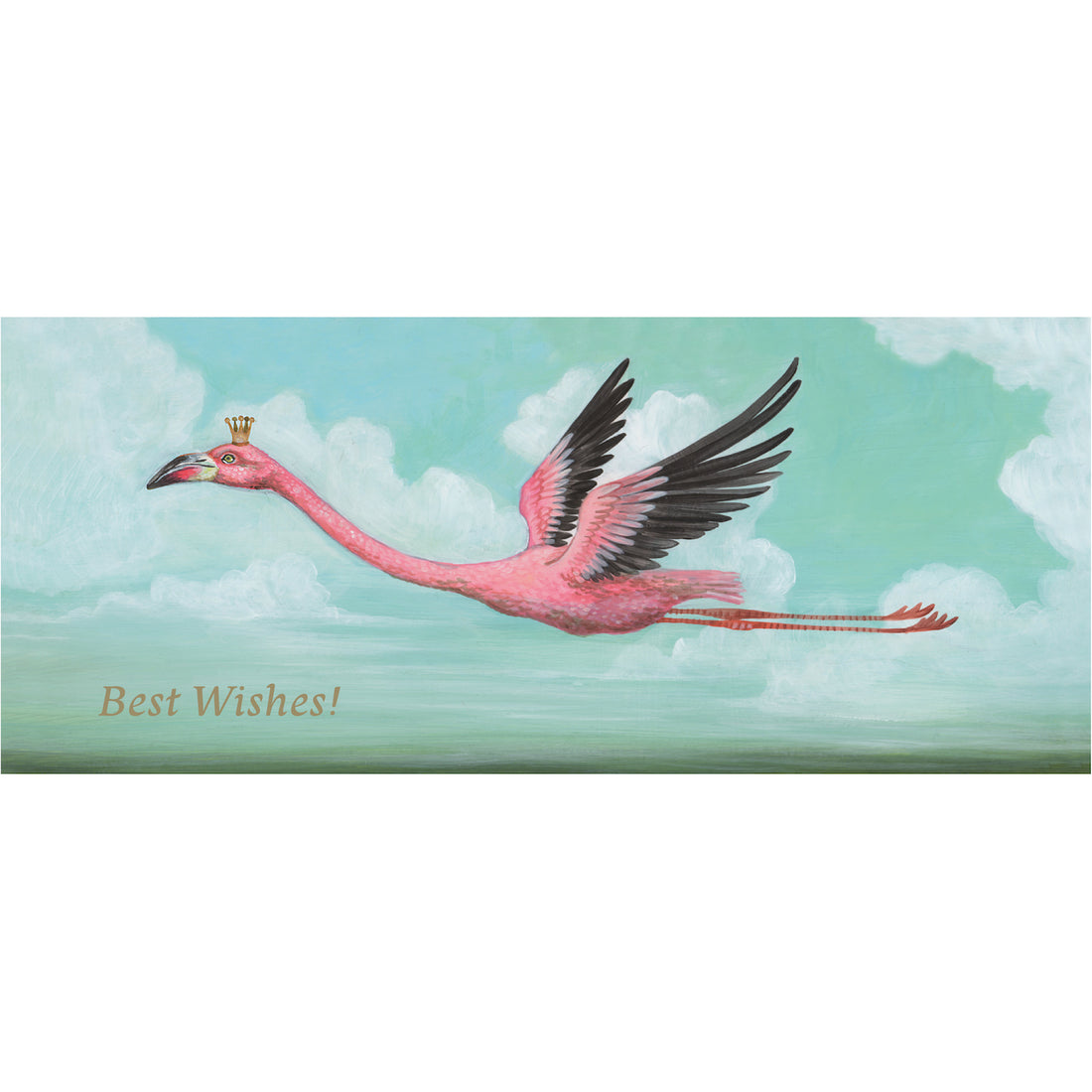 A whimsical illustration of a pink and black flamingo, wearing a gold crown on its head, flying through a cloudy teal sky with &quot;Best Wishes!&quot; printed in gold in the lower left of the card.