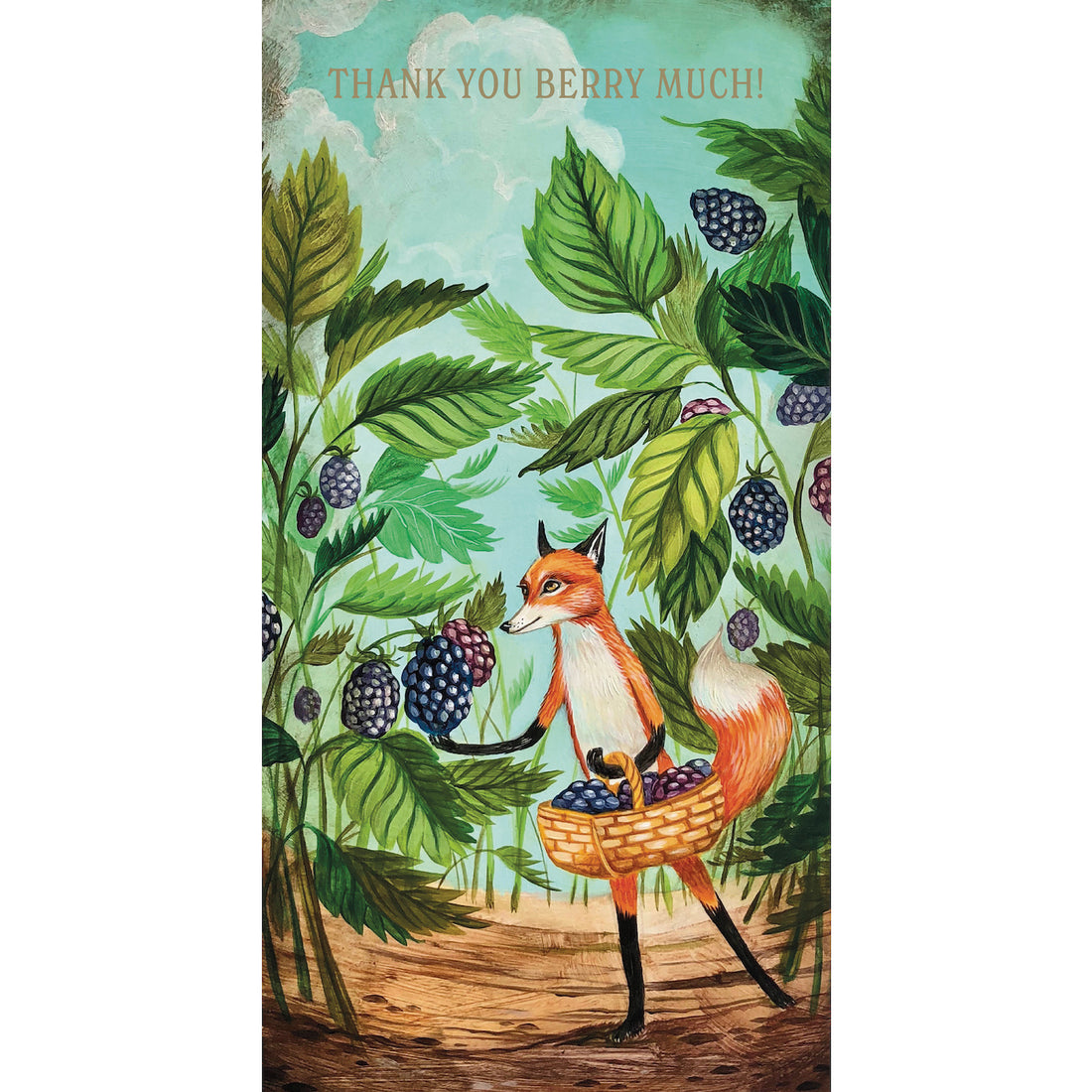 A whimsical illustration of a red and white fox gathering large blackberries into a basket under a cloudy blue sky, with &quot;THANK YOU BERRY MUCH!&quot; printed in gold across the top of the card.
