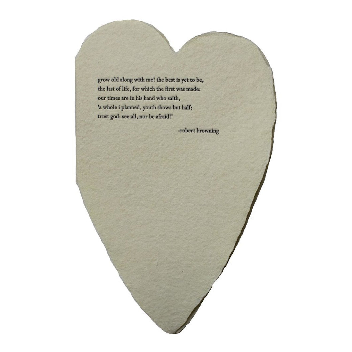 Robert Browning Quote Handmade Paper Letterpress Deckled Heart