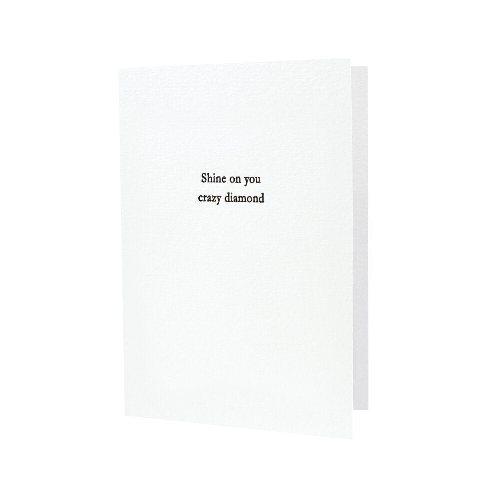 A Shine on You Crazy Diamond Card with the text "shine on you crazy diamond" printed in black letters, crafted by Oblation Paper & Press.