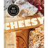 The front cover of the book titled Cheesy, featuring a close-up photo of several kinds of cheese. 