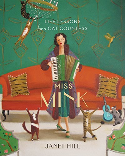 Miss Mink- Life Lessons for a Cat Countess Book