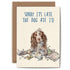 A funny illustration of a spaniel dog surrounded by ripped up mail, with the caption "Sorry it&