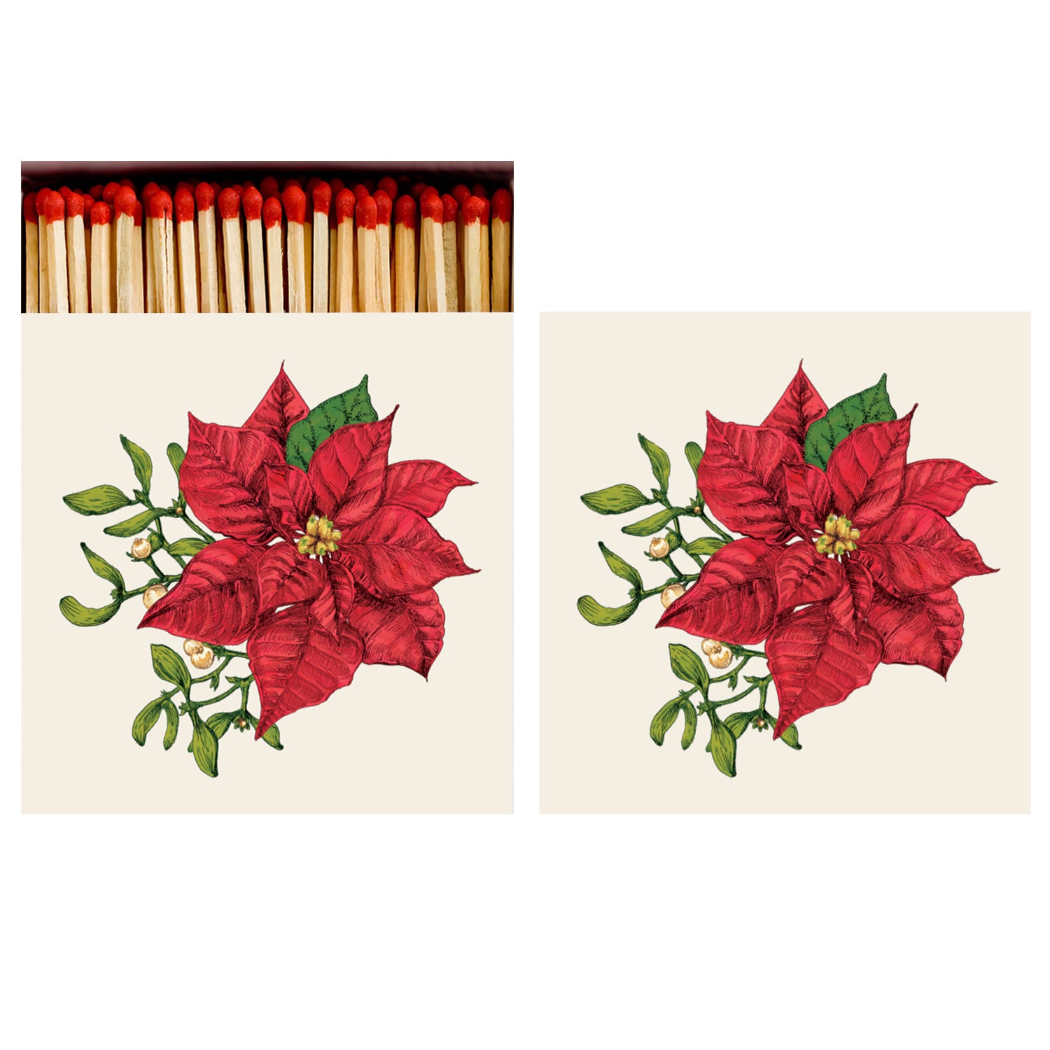 Two identical sides of a square match box, the left of which is open slightly to reveal the matches inside. The artwork on the box depicts an illustrated red poinsettia bloom with green leaves and mistletoe on a cream background.