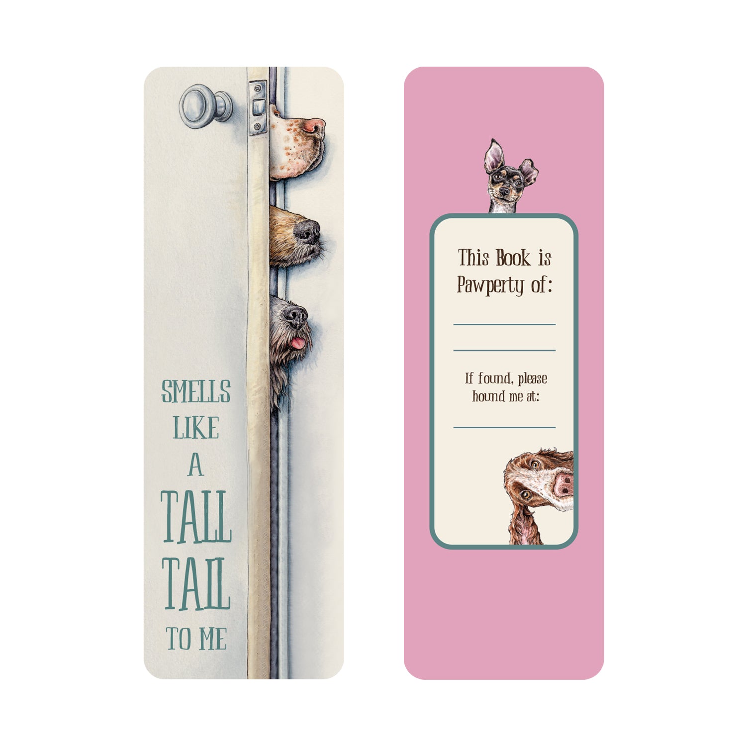 A Dog Tales Bookmark featuring Bewilderbeest artwork with dogs peeking through a door and the pun "Smells like a tall tail to me," on the front and the back offering space for ownership details beside playful animal illustrations.