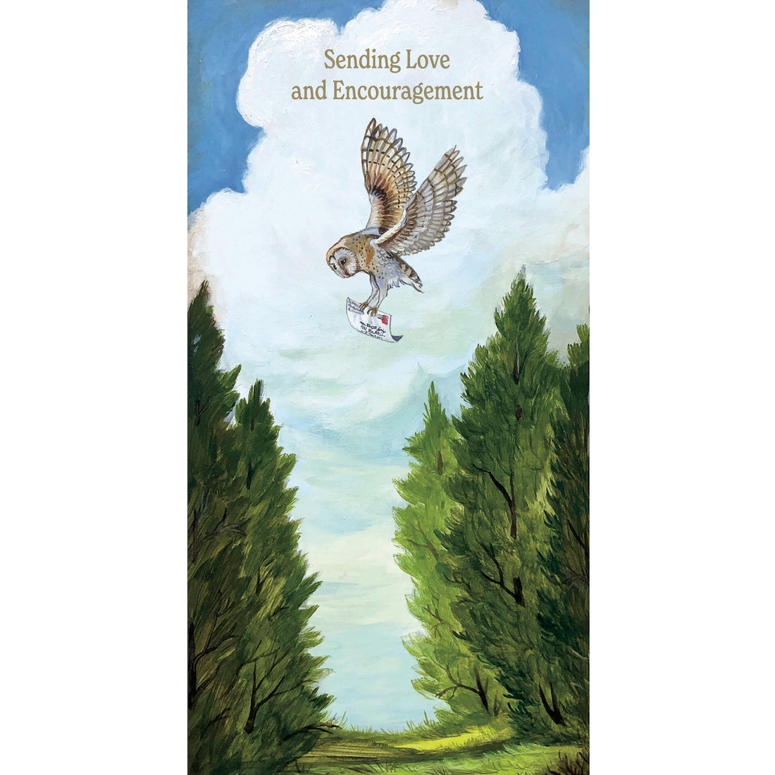A whimsical illustration of an owl flying through a cloudy blue sky over forest greenery, carrying a letter; above the owl is the message, &quot;Sending Love and Encouragement&quot; printed in gold.
