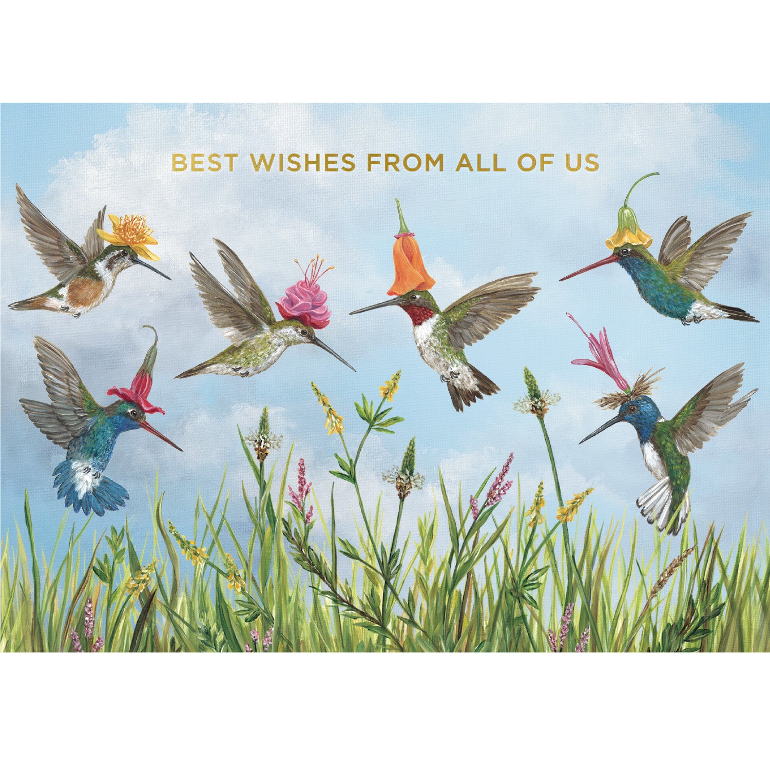 An illustration of Hummingbirds adorned with flower hats, flying in a meadow against a cloudy, blue sky, and the words &quot;Best wishes from all of us&quot;.