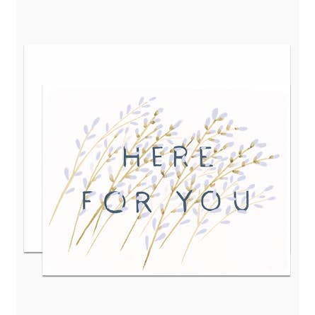 Here For You Card