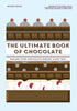 A Chronicle Books book cover titled "The Ultimate Book of Chocolate" featuring an illustration of a chocolate shelf with bars, candies, and a pastry chef tempering chocolate.