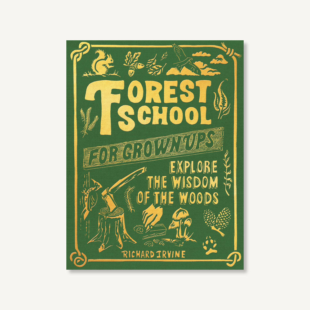 Forest School for Grown-Ups Almanac