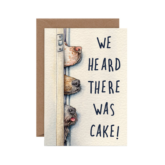 We Heard There was Cake Card