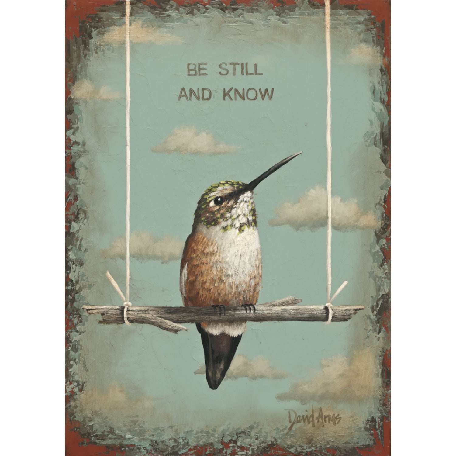 An illustration of a hummingbird resting on a twig held aloft by two white strings over a teal blue sky background with clouds, &quot;BE STILL AND KNOW&quot; printed above the bird.