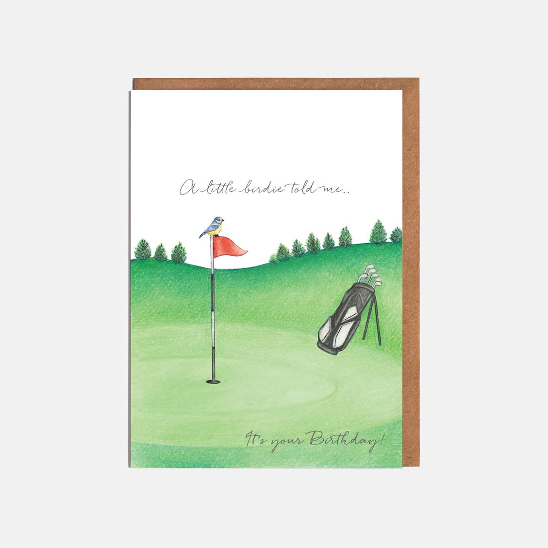 Greeting card featuring a hand-drawn golf theme with the phrase &quot;a little birdie told me... it&