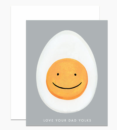 A Love Your Dad Yolks Greeting Card with the words &quot;love your dad&